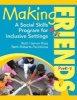 Making Friends Prek--3 - A Social Skills Program for Inclusive Settings (Paperback) - Ruth Herron Ross Photo