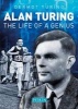 Alan Turing - The Life of a Genius (Paperback) - Dermot Turing Photo