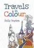 Travels in Colour (Paperback) - Kelly Boyson Photo