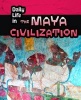 Daily Life in the Maya Civilization (Paperback) - Nick Hunter Photo