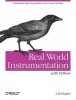 Real World Instrumentation with Python - Automated Data Acquisition and Control Systems (Paperback) - John M Hughes Photo