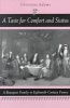 A Taste for Comfort and Status - A Bourgeois Family in Eighteenth-century France (Paperback) - Christine Adams Photo