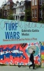 Turf Wars - Discourse, Diversity, and the Politics of Place (Hardcover, New) - Gabriella Gahlia Modan Photo