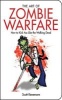 The Art of Zombie Warfare - How to Kick Ass Like the Walking Dead (Paperback) - Scott Kenemore Photo