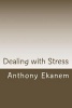 Dealing with Stress (Paperback) - Anthony Ekanem Photo