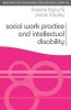 Social Work Practice and Intellectual Disability - Working to Support Change (Paperback, New) - Christine Bigby Photo