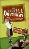 The Portable Obituary - How the Famous, Rich, and Powerful Really Died (Paperback) - Michael Largo Photo