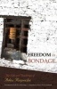 Freedom in Bondage - The Life and Teachings of  (Paperback) - Adeu Rinpoche Photo