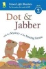 Dot & Jabber and the Mystery of the Missing Stream (Hardcover) - Ellen Stoll Walsh Photo