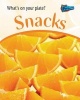 Snacks (Paperback) - Lola M Schaefer Photo