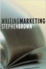 Writing Marketing - Literary Lessons from Academic Authorities (Paperback) - Stephen Brown Photo