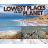 Lowest Places on the Planet (Hardcover) - Karen Soll Photo