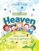 Heaven What is it Like How Do We Get There (Paperback) - Stephen Elkins Photo