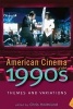 American Cinema of the 1990s - Themes and Variations (Paperback) - Christine Holmlund Photo