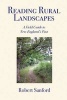 Reading Rural Landscapes - A Field Guide to New England's Past (Paperback) - Robert Stanford Photo