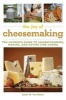 The Joy of Cheesemaking - The Ultimate Guide to Understanding, Making, and Eating Fine Cheese (Paperback) - Jody M Farnham Photo