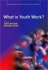 What is Youth Work? (Paperback, New) - Janet R Batsleer Photo