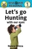 Let's Go Hunting with Our Eyes (Paperback) - Nancy Streza Photo