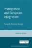 Immigration and European Integration - Towards Fortress Europe (Paperback, 2nd Revised edition) - Andrew Geddes Photo