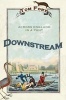 Downstream - Across England in a Punt (Paperback) - Tom Fort Photo