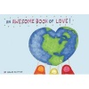 An Awesome Book of Love! (Hardcover) - Dallas Clayton Photo