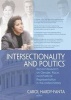 Intersectionality and Politics - Recent Research on Gender, Race, and Political Representation in the United States (Hardcover) - Carol Hardy Fanta Photo