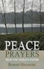 Peace Prayers - From the World's Faiths (Paperback) - Roger Grainger Photo