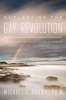 Outlasting the Gay Revolution - Where Homosexual Activism Is Really Going and How to Turn the Tide (Hardcover) - Michael L Brown Photo