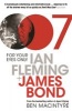 For Your Eyes Only - Ian Fleming and James Bond (Paperback) - Ben MacIntyre Photo