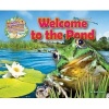 Welcome to the Pond (Hardcover) - Ruth Owen Photo