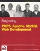 Beginning PHP5, Apache, MySQL Web Development (Paperback) - Michael K Glass Photo