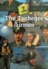 The Tuskegee Airmen (Hardcover) - Tammy Gagne Photo