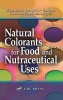 Natural Colorants for Food and Nutraceutical Uses (Hardcover) - Francisco Delgado Vargus Photo