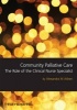 Community Palliative Care - The Role of the Clinical Nurse Specialist (Paperback, New) - Sandra Aitken Photo