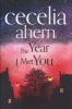 The Year I Met You (Hardcover) - Cecelia Ahern Photo