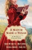 A Match Made in Texas - A Novella Collection (Paperback) - Karen Witemeyer Photo