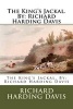 The King's Jackal. by -  (Paperback) - Richard Harding Davis Photo