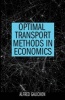 Optimal Transport Methods in Economics (Hardcover) - Alfred Galichon Photo