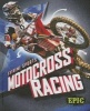 Motocross Racing (Hardcover) - Thomas K Adamson Photo