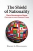 The Shield of Nationality - When Governments Break Contracts with Foreign Firms (Hardcover) - Rachel L Wellhausen Photo