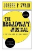 The Broadway Musical - A Critical and Musical Survey (Paperback, 2nd Revised edition) - Joseph P Swain Photo