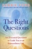 The Right Questions - Ten Essential Questions to Guide You to an Extraordinary Life (Paperback) - Debbie Ford Photo