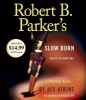 Robert B. Parker's Slow Burn (Standard format, CD) - Ace Atkins Photo