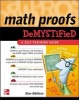 Math Proofs Demystified (Paperback) - Stan Gibilisco Photo