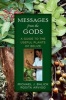 Messages from the Gods - A Guide to the Useful Plants of Belize (Paperback) - Michael J Balick Photo