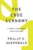 The Code Economy - A Forty-Thousand Year History (Hardcover) - Philip E Auerswald Photo