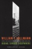 Riding Toward Everywhere (Paperback) - William T Vollmann Photo