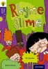 Oxford Reading Tree Story Sparks: Oxford Level 11: Rhyme Slime (Paperback) - Ali Sparkes Photo