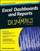 Excel Dashboards and Reports For Dummies (Paperback, 3rd Revised edition) - Michael Alexander Photo