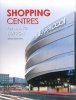 Shopping Centres: Planning & Design (Hardcover) - Daniel Schulz Photo